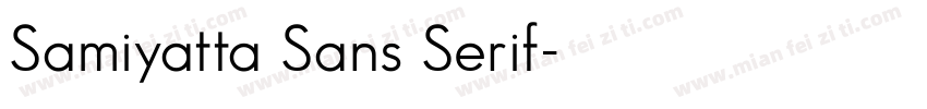 Samiyatta Sans Serif字体转换